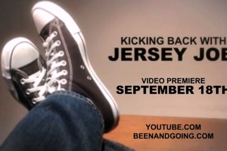 [Kicking Back with Jersey Joe] My New Video...