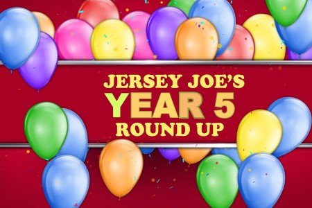 [Kicking Back with Jersey Joe] Year 5 Round...