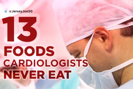 [Kicking Back with Jersey Joe] 13 Foods Cardiologists...